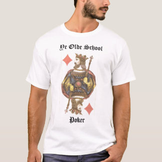 König der Diamanten YE Olde SchoolPoker T-Shirt