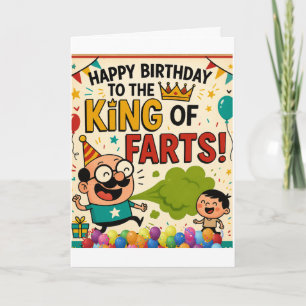 König der Furzen zum Geburtstag Karte