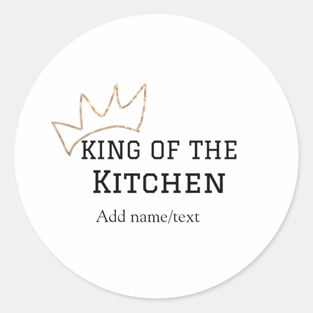 König der Küche Koch Kochen hinzufügen Namen Krone Runder Aufkleber (Vorderseite)