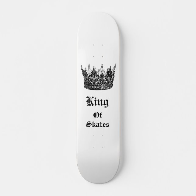 König der Skate Skateboard (Vorne)