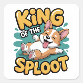 König der Sploot Lustige Hunde-Liegepose Geschenk Quadratischer Aufkleber