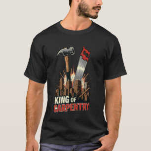 König der Zimmerei Lustiger Bauarbeiter Holzarbeit T-Shirt