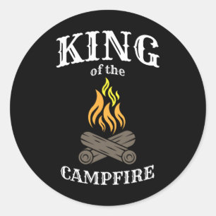 König des Lagerfeuers Lustiges Campen für Camper Runder Aufkleber