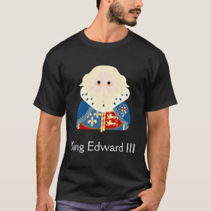 König Edward III von England T-Shirt