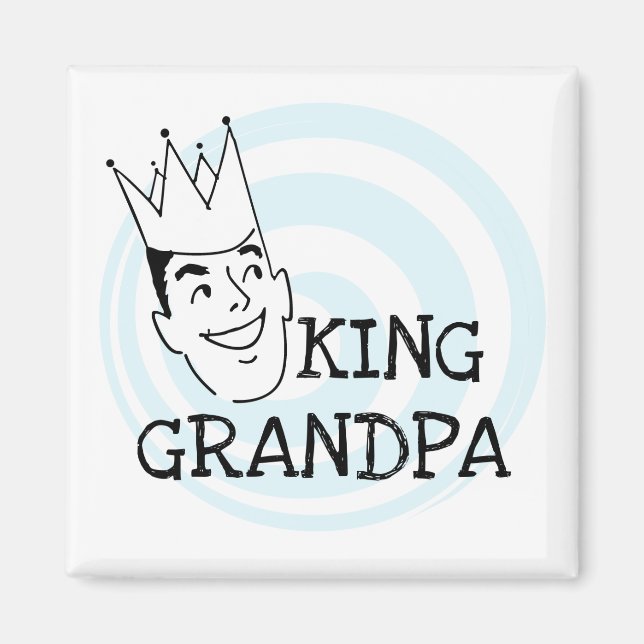 König Grandpa T-shirts und Geschenke Magnet (Vorne)