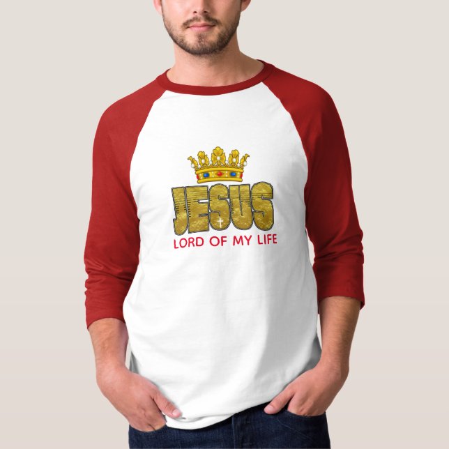 König Jesus ist der Christliche Herr des Lebens T-Shirt (Vorderseite)