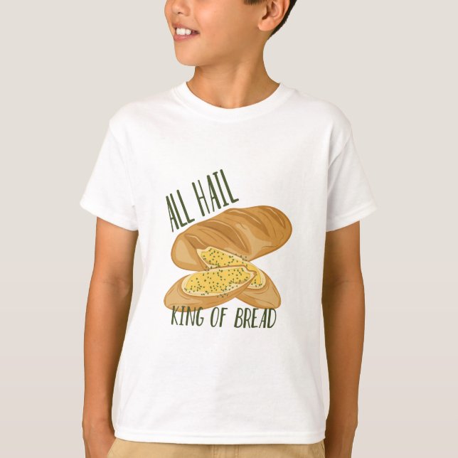König Of Bread T-Shirt (Vorderseite)