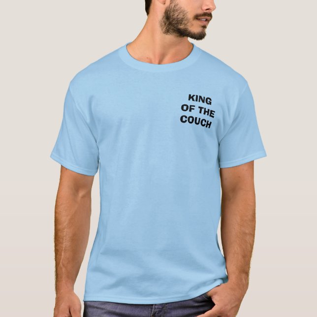 KÖNIG OF THE COUCH T-Shirt (Vorderseite)