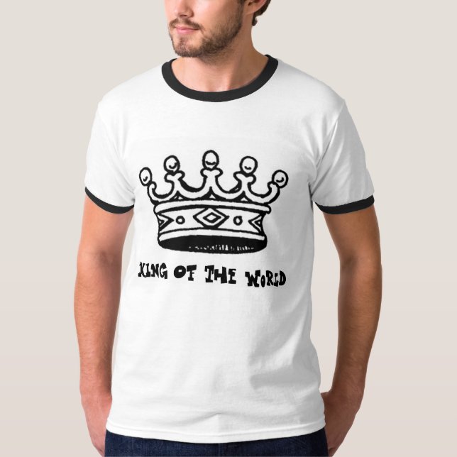 König Of The World T-Shirt (Vorderseite)
