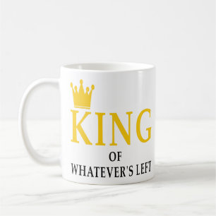 König Of, Whatevers Left Wedding Geschenk-Idee Kaffeetasse