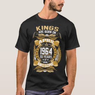 Könige Are Born im April 1964 55 Jahre T-Shirt