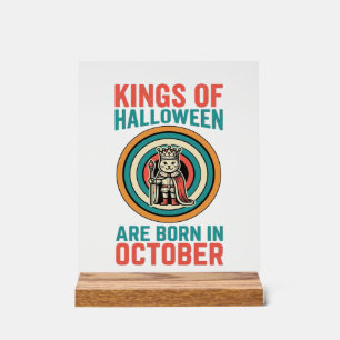 Könige des Halloween-Oktober-Geburtstags-Vintage-S Acrylschild