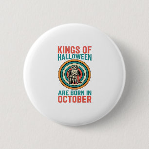 Könige des Halloween-Oktober-Geburtstags-Vintage-S Button