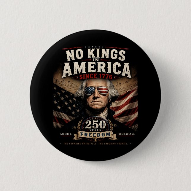 Könige seit 1776 ablehnen 4. Juli  Button (Vorderseite)