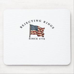 Könige seit 1776 ablehnen, amerikanischer Stil Mousepad