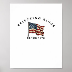 Könige seit 1776 ablehnen, amerikanischer Stil Poster
