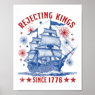Könige seit 1776 ablehnen Freiheit Patriotisch Usa Poster