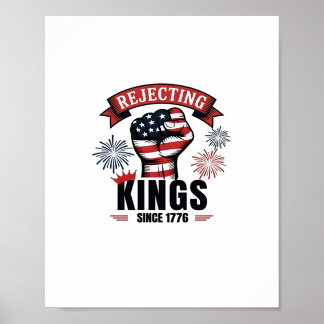 Könige seit 1776 ablehnen Patriotisches Ästhetik Poster (Vorne)