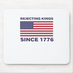 Könige seit 1776 ablehnen Protest Klassisch Fette  Mousepad