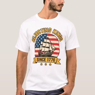 Könige seit 1776 ablehnen Retro-patriotische USA T-Shirt