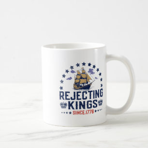 Könige seit 1776 ablehnen Vintage Patriotisch Kein Kaffeetasse