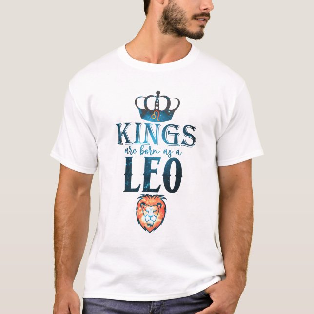 Könige sind geboren als LEO-Zodiac-Zeichen Juli Au T-Shirt (Vorderseite)