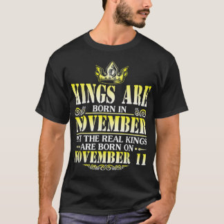 Könige sind im November Geboren, die wirklichen Kö T-Shirt