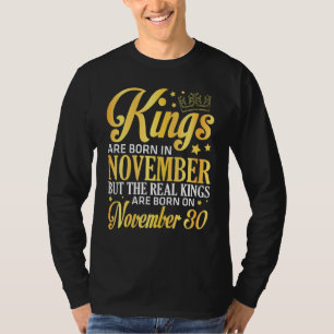Könige werden im Nov geboren Die echten Könige wer T-Shirt