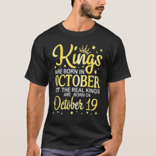 Könige werden im Okt geboren, aber echte Könige we T-Shirt