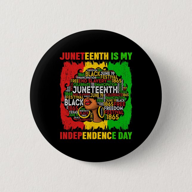 Königin Afro Frau Juneteenth ist mein Unabhängigke Button (Vorderseite)