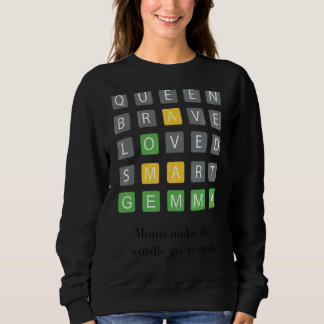 Königin Brave liebte Smart Word Gemma Muttertag Sweatshirt
