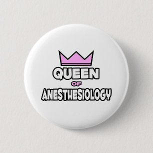 Königin der Anästhesiologie Button