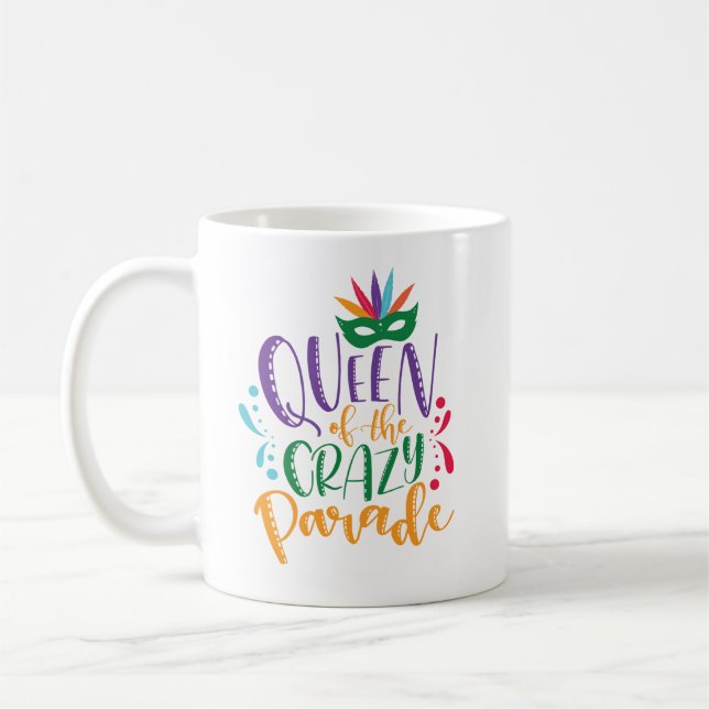 Königin der Crazy Parade Mardi Gras Tasse (Links)