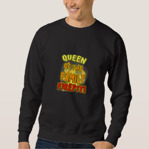 KÖNIGIN DER FAMILIE FIREPIT EIN NEUES MEMBER NUR F SWEATSHIRT