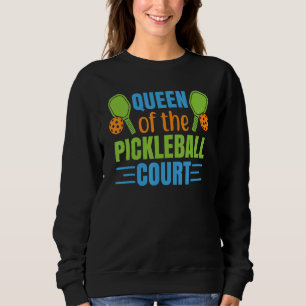 Königin der Pickleball Court-Liebe, Pickleb zu spi Sweatshirt