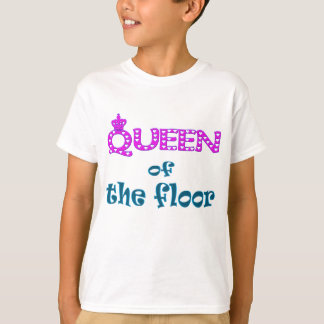 Königin des Bodens T-Shirt