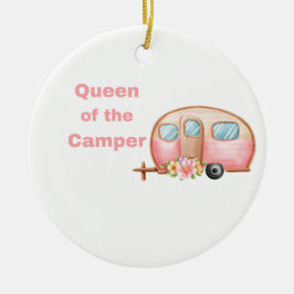 Königin des Campers auf einer Keramik Ornament