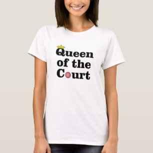 Königin des Gerichts-Tennis-T - Shirt