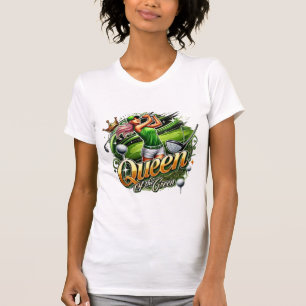 Königin des Grünen - Weibliches Golfdesign T-Shirt