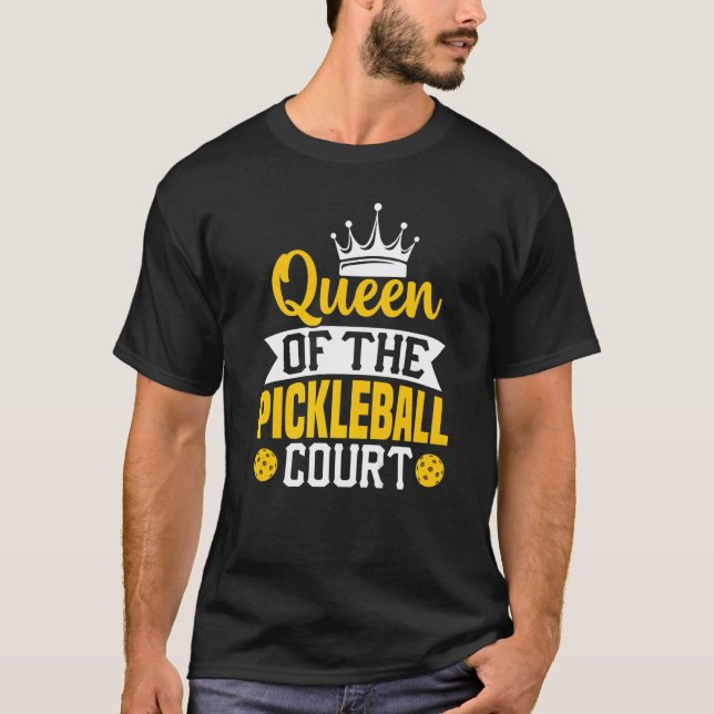 Königin des Pickleball Court T-Shirt (Vorderseite)