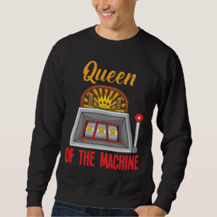 Königin des Spielautomaten Gambler Casino Frau Sweatshirt