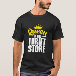 Königin des Thrift-Stores für Thrifting-Shopper T-Shirt