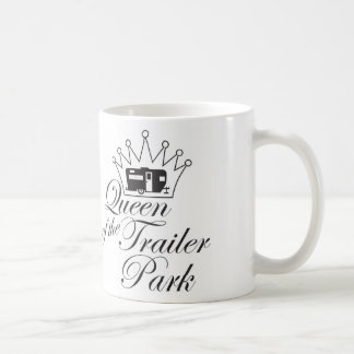 Königin des Trailerparks Becher Tasse