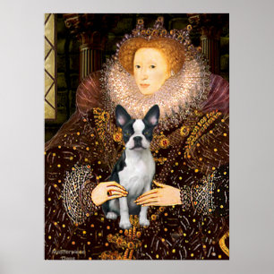 Königin Elisabeth I. & ihr Boston Terrier Poster