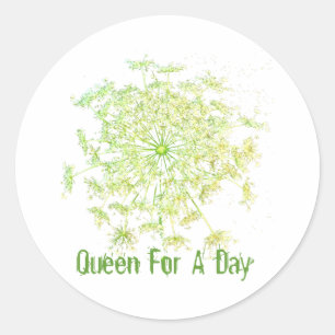 Königin für einen Tag Runder Aufkleber