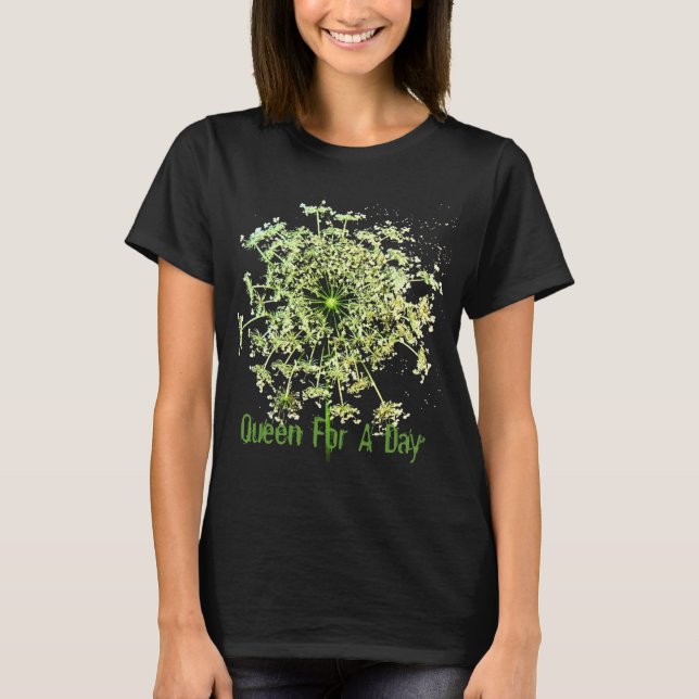 Königin für einen Tag T-Shirt (Vorderseite)