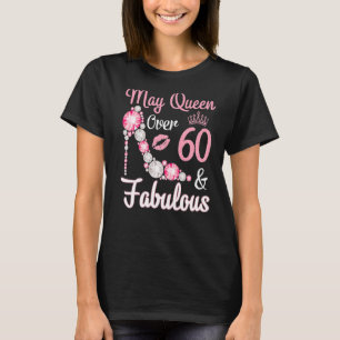 Königin Geboren im Mai 1962 über 60 Jahre alt & Fa T-Shirt