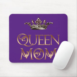 Königin Mama Mousepad