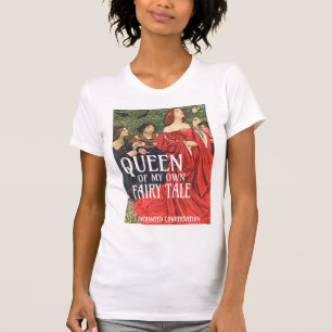 KÖNIGIN MEINER EIGENEN FAIRY TALE - T-Shirt der Fr