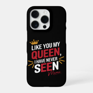 "Königin meines Herzens - Mamas Liebe" 👑 ❤️ iPhone 16 Pro Hülle